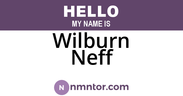 Wilburn Neff