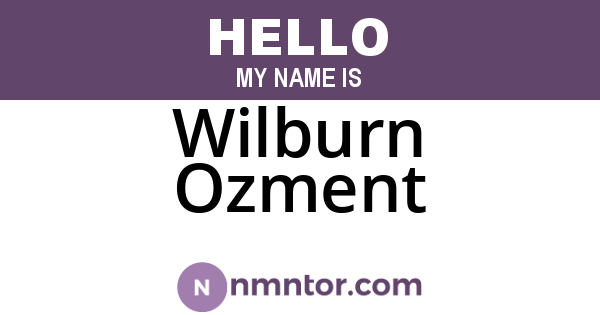 Wilburn Ozment