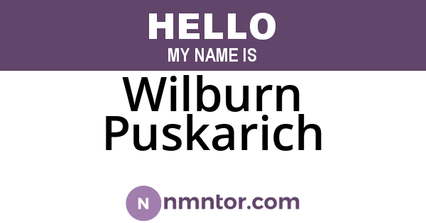 Wilburn Puskarich