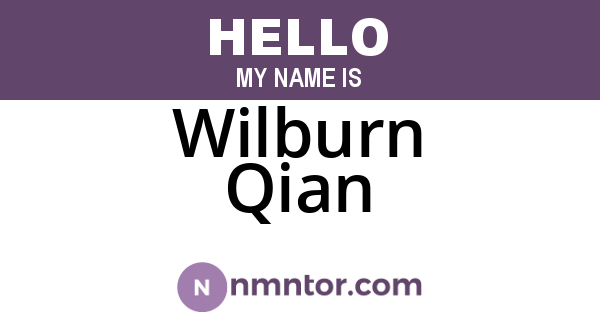 Wilburn Qian