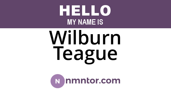 Wilburn Teague