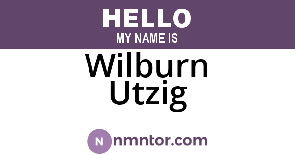 Wilburn Utzig