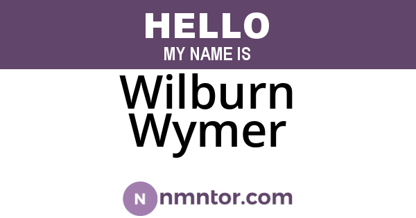 Wilburn Wymer