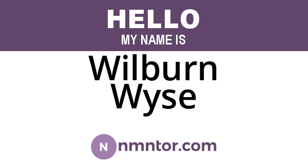 Wilburn Wyse