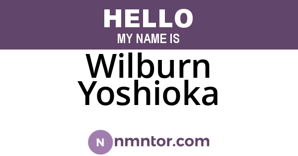 Wilburn Yoshioka