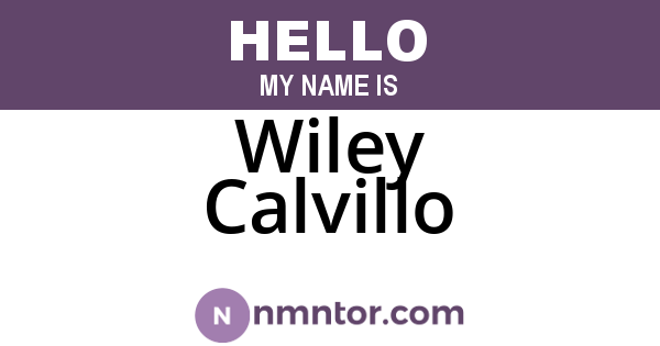 Wiley Calvillo