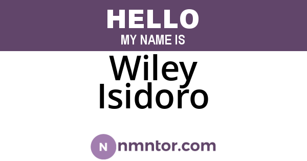 Wiley Isidoro