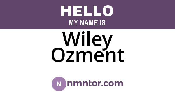 Wiley Ozment