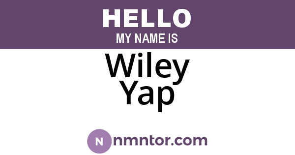 Wiley Yap