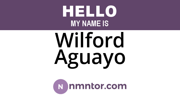 Wilford Aguayo