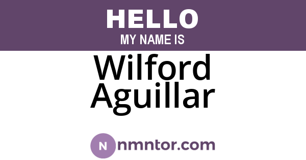 Wilford Aguillar