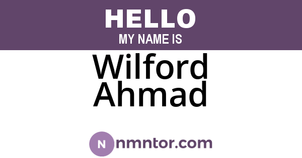 Wilford Ahmad