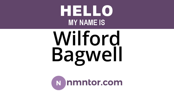Wilford Bagwell