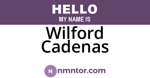 Wilford Cadenas