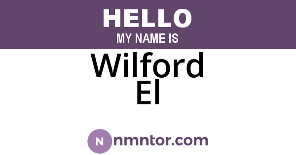 Wilford El