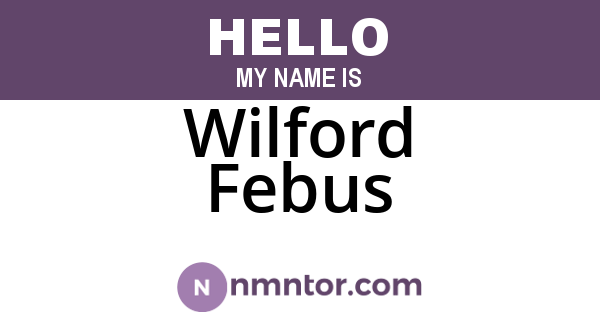 Wilford Febus