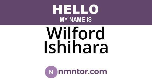 Wilford Ishihara