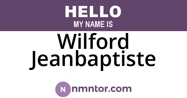 Wilford Jeanbaptiste