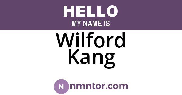 Wilford Kang