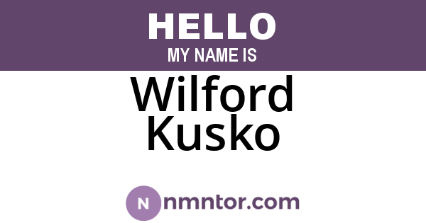 Wilford Kusko