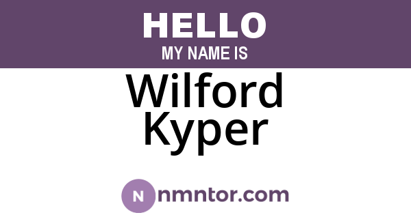 Wilford Kyper