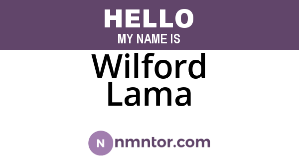 Wilford Lama