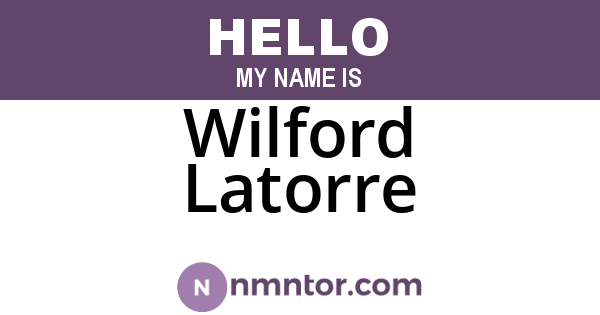 Wilford Latorre