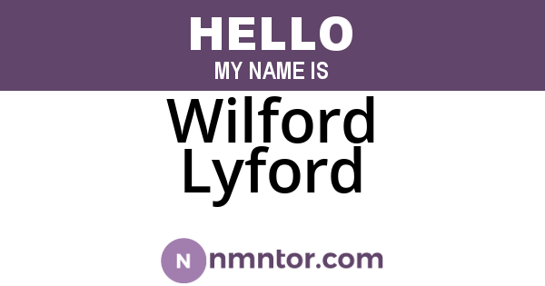 Wilford Lyford