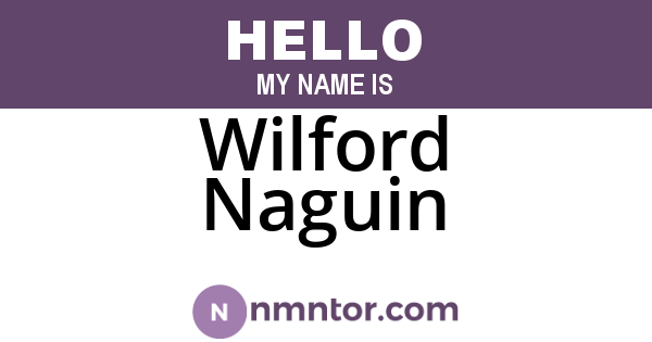 Wilford Naguin