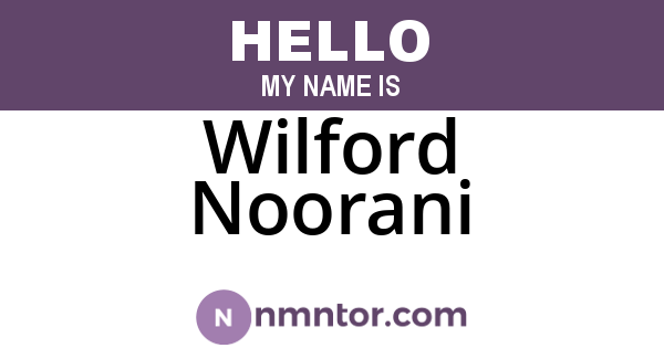 Wilford Noorani