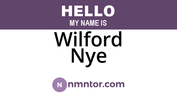 Wilford Nye