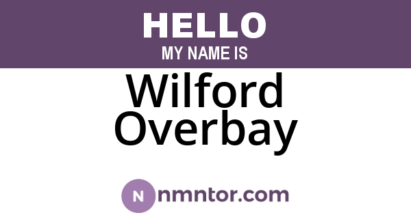 Wilford Overbay