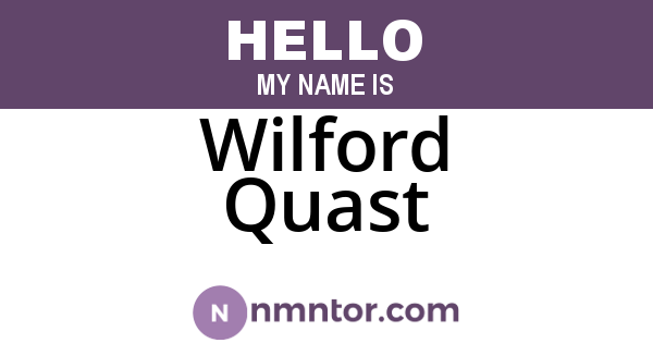 Wilford Quast