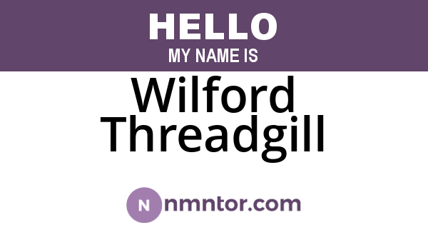 Wilford Threadgill