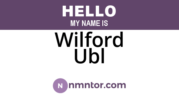 Wilford Ubl