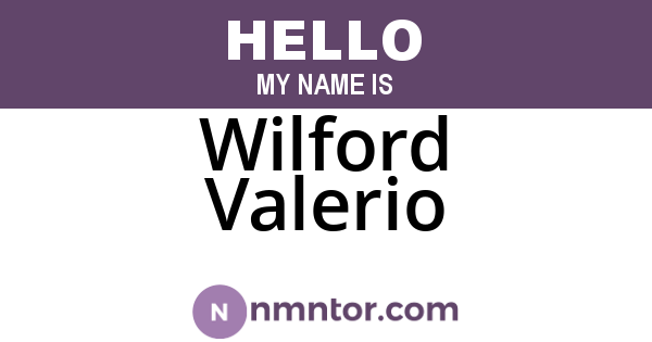 Wilford Valerio