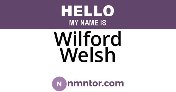 Wilford Welsh