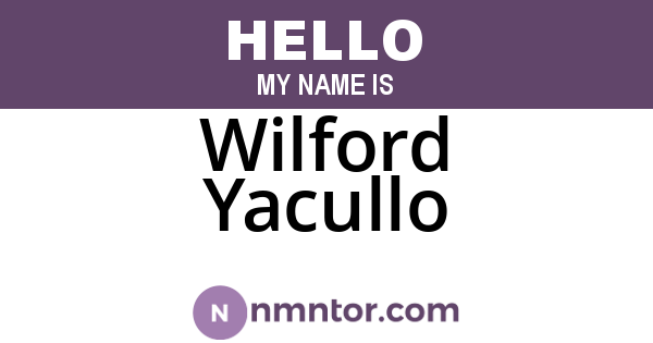 Wilford Yacullo