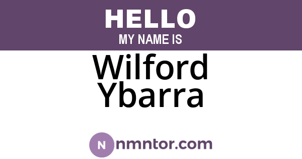 Wilford Ybarra