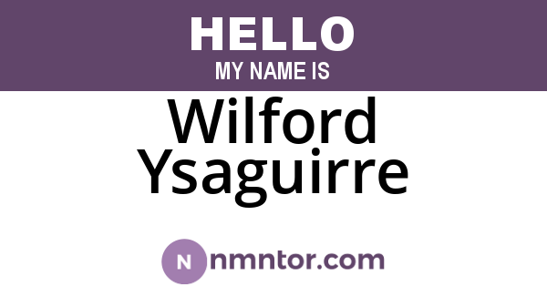 Wilford Ysaguirre
