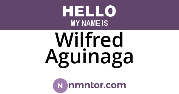 Wilfred Aguinaga