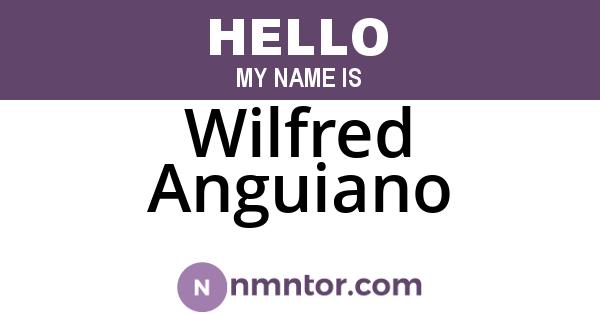 Wilfred Anguiano