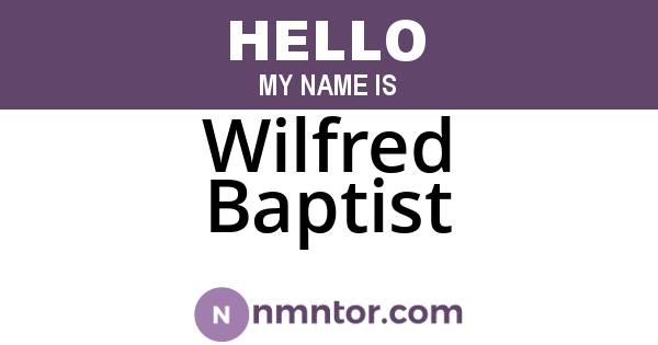 Wilfred Baptist