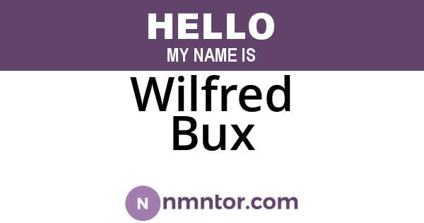 Wilfred Bux