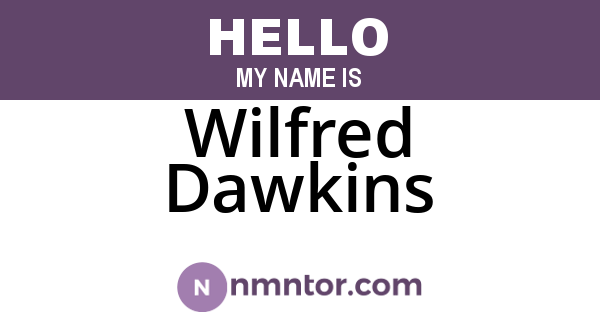Wilfred Dawkins