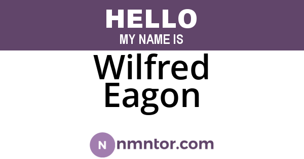 Wilfred Eagon
