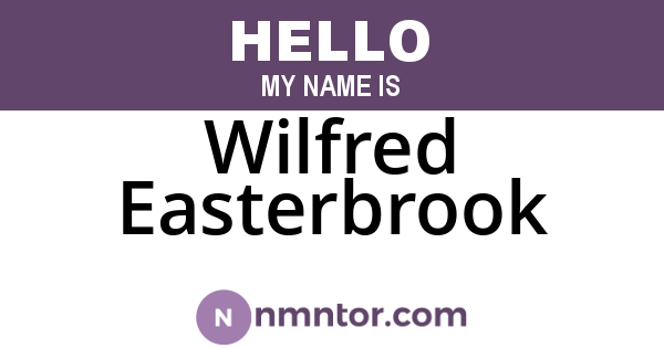 Wilfred Easterbrook