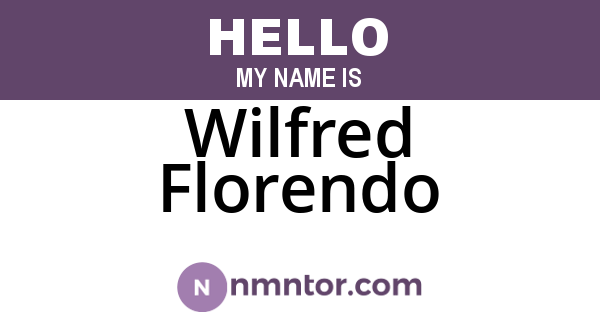 Wilfred Florendo