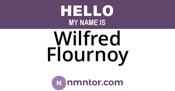 Wilfred Flournoy