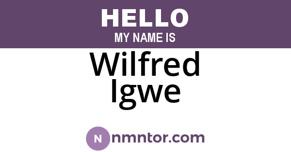 Wilfred Igwe